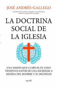 LA DOCTRINA SOCIAL DE LA IGLESIA