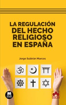 REGULACIÓN DEL HECHO RELIGIOSO EN ESPAÑA